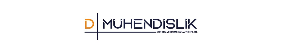 D MÜHENDİSLİK YAPI GIDA VE İHT. MAD. SAN. TİC .LTD. ŞTİ.