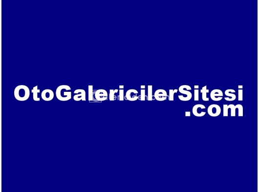 OtoGalericilerSitesi.com Sektörünüz İçin Kusursuz Bir Alan